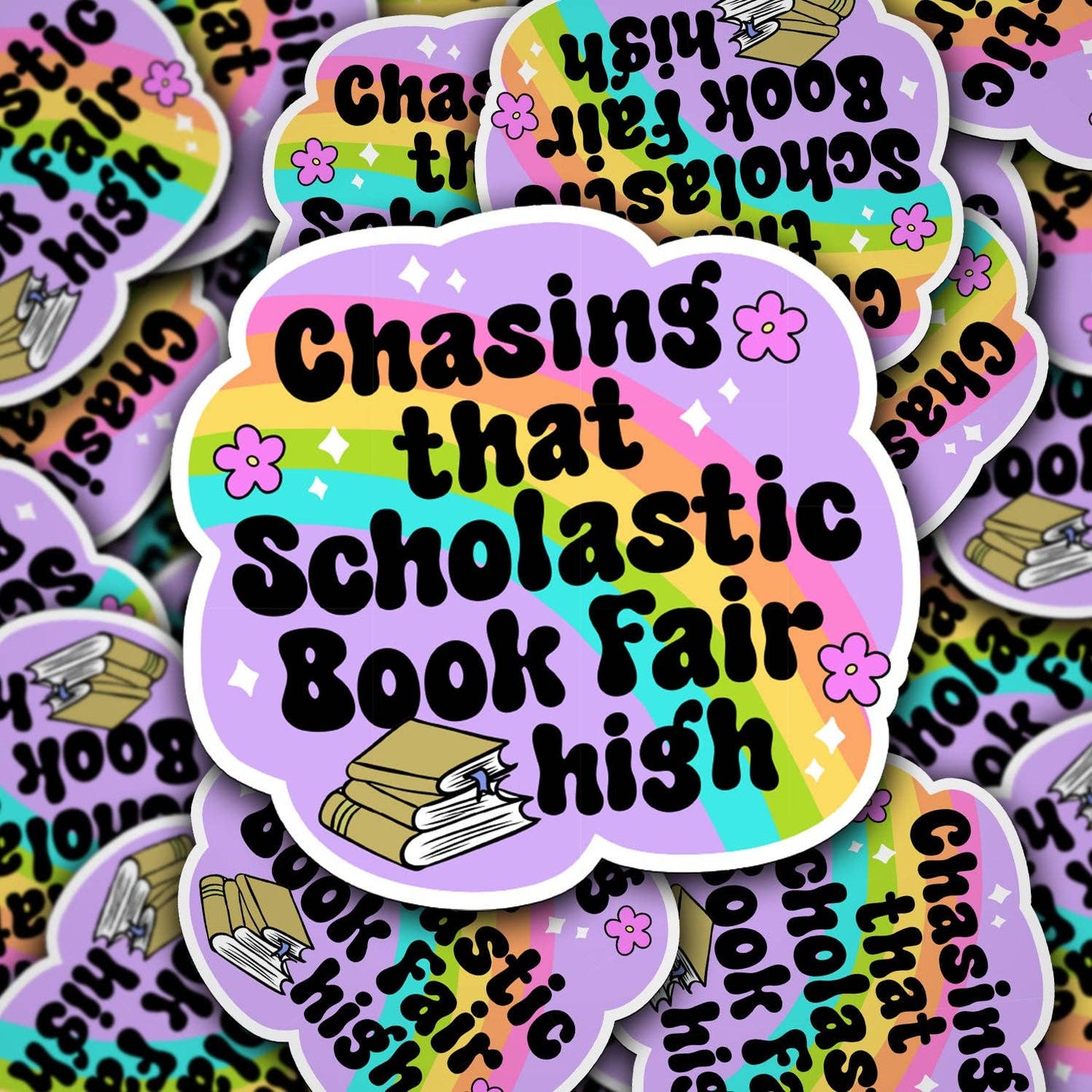 Chasing That Scholastic Book Fair High Vinyl Sticker